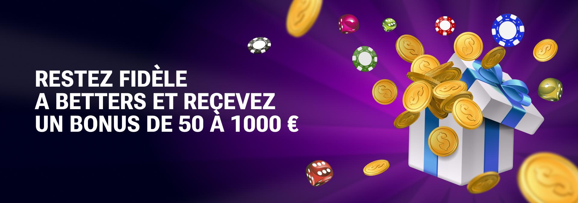 Obtenez un bonus de 50€ à 1000€